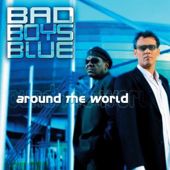 Bad Boys Blue Lover On the Line (Extended Version)