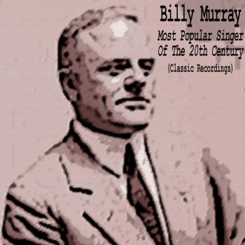 Billy Murray Give My Regards to Broadway