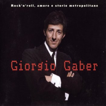 Giorgio Gaber Rock Della Solitudine