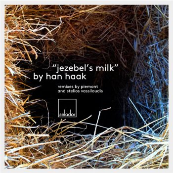 Han Haak Jezebel's Milk