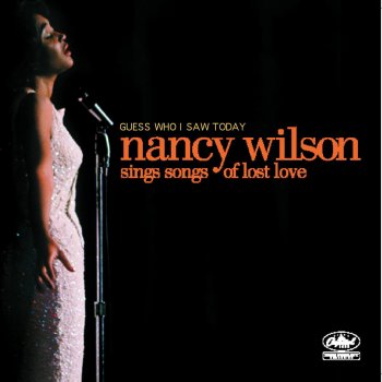 Nancy Wilson (I'm Afraid) The Masquerade Is Over