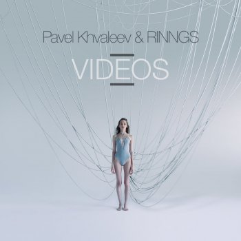 Pavel Khvaleev feat. RINNGS Videos (Matvey Emerson Remix)