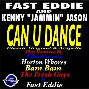Fast Eddie Can U Dance (Original Acapella)