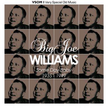Big Joe Williams Baby Please Don't Go - Remastered