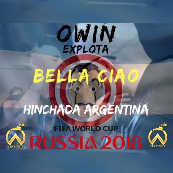 Owin Bella Ciao (Hinchada Argentina)