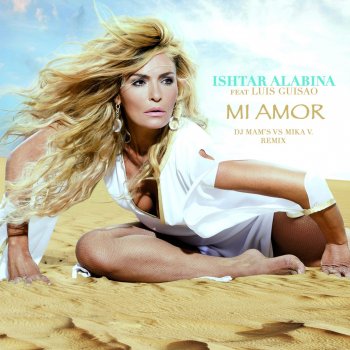 Ishtar Alabina feat. Luis Guisao Mi Amor (Guapa) [Radio Edit]