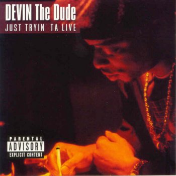Devin the Dude Just a Man