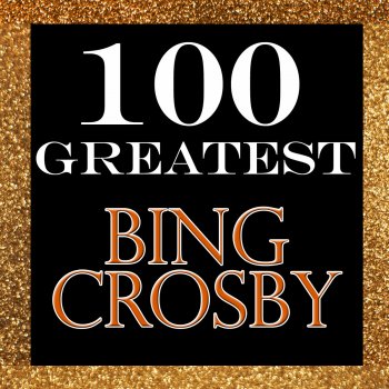 Bing Crosby Maybe It's Because