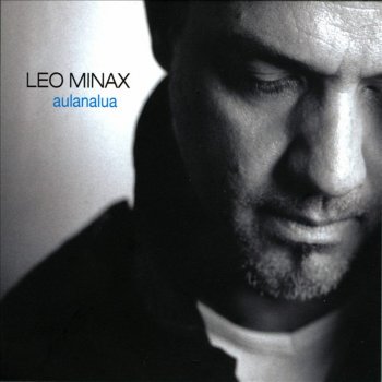 Leo Minax Com a Cabeça No Luar