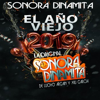 La Sonora Dinamita El Año Viejo 2019