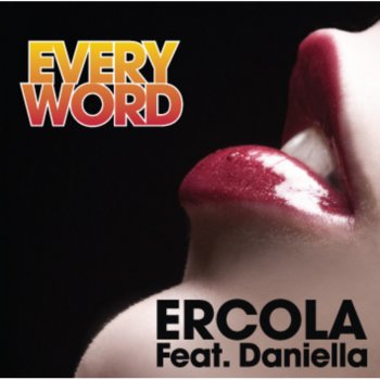 Ercola Every Word (Wendel Kos First Sunlight Vocal Radio Edit)