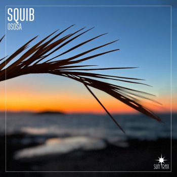 Squib Ososa - Extended Mix