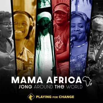 Playing For Change feat. Andrew Tosh & Fully Fullwood Mama Africa