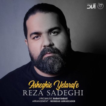 Reza Sadeghi Asheghie Yetarafe - Single Asheghie Yetarafe - Single