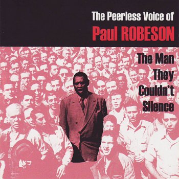 Paul Robeson It Takes a Long Pull to Get There