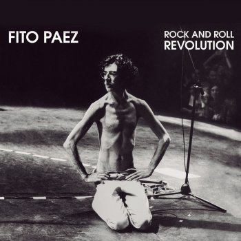 Fito Páez Rock and Roll Revolution
