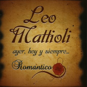 Leo Mattioli Amor No Me Ignores