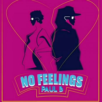 Paul B No Feelings (MellowMusiQue Club Mix)
