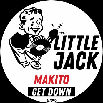 Makito Get Down