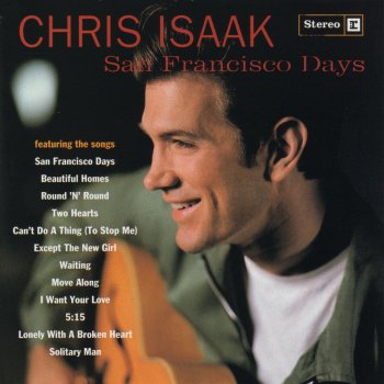 Chris Isaak Can't Do a Thing (To Stop Me)