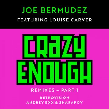 Joe Bermudez feat. Louise Carver Crazy Enough (Radio Edit)