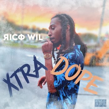 Rico Wil Xtra Dope
