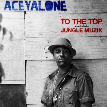 Aceyalone To The Top - Instrumental