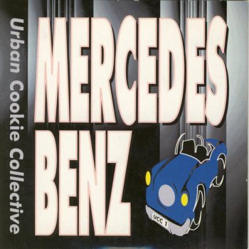 Urban Cookie Collective Mercedes Benz (Echobeatz 7" Radio Mix)