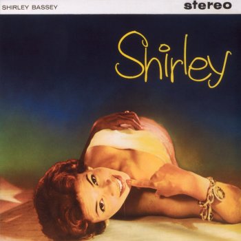 Shirley Bassey For Every Man There's a Woman