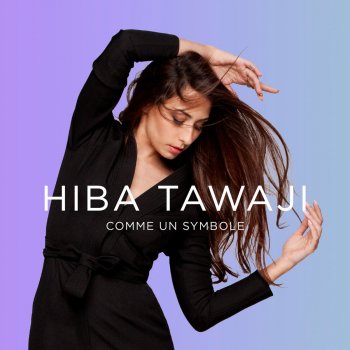 Hiba Tawaji Comme un symbole