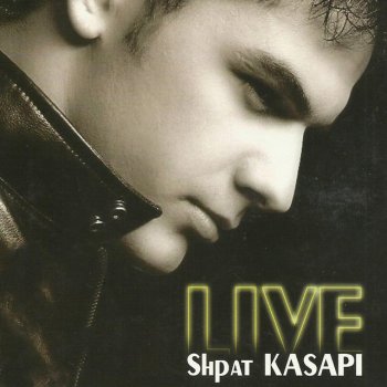 Shpat Kasapi Valle Kosovare - Live