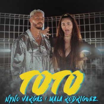 Nyno Vargas feat. Mala Rodríguez TOTO