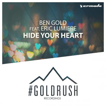 Ben Gold feat. Eric Lumiere Hide Your Heart - Radio Edit