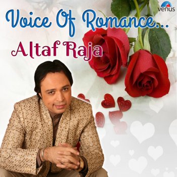Altaf Raja Wadiye Ishq Se - Male Vocals