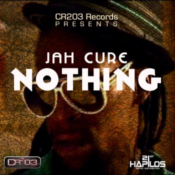 Jah Cure Nothing