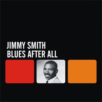 Jimmy Smith Blues After All