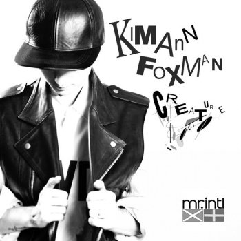 Kim Ann Foxman What You Need (James Curd remix)