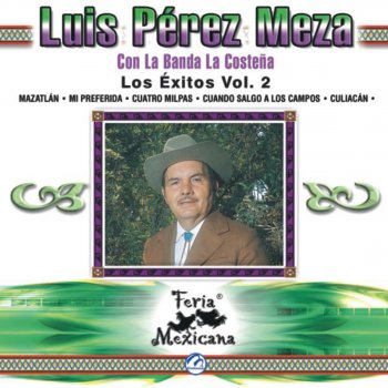 Luis Perez Meza Cuatro Milpas