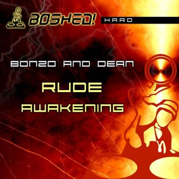 Dean feat. Bonzo Rude Awakening - Original Mix