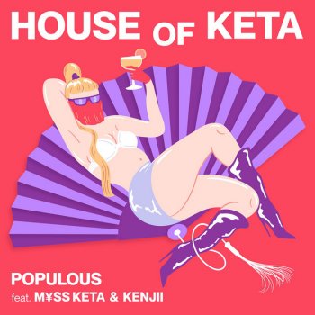 Populous feat. M¥SS KETA & Kenjii HOUSE OF KETA (Instrumental)