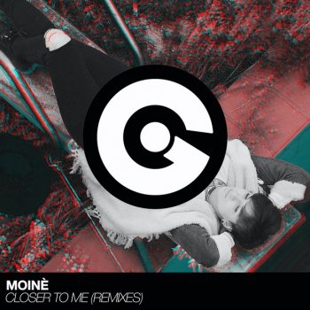Moinè feat. Angelo Frezza & BigNoise Closer to Me - Angelo Frezza & Bignoise Remix