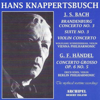Hans Knappertsbusch Orchestral Suite No. 3 in D Major, BWV 1068: V. Gigue