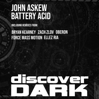 John Askew Battery Acid (Oberon's Bad Acid Remix)