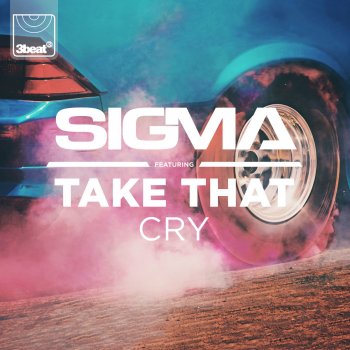 Sigma feat. Take That Cry