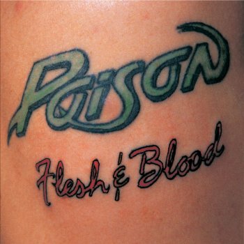 Poison Don't Give Up an Inch - 2006 - Remaster