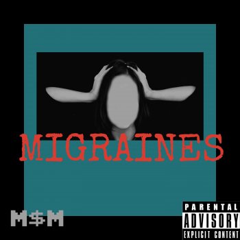 M$M Migraines