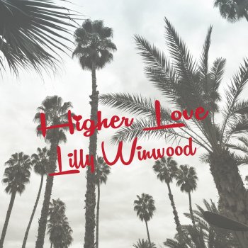 Lilly Winwood & Steve Winwood Higher Love