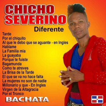 Chicho Severino La Guayaba