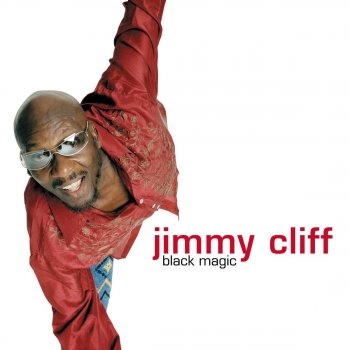 Jimmy Cliff Black Magic
