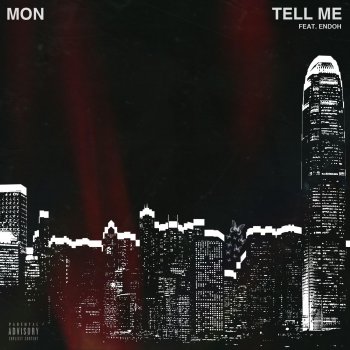 MON Tell Me (feat. Endoh)